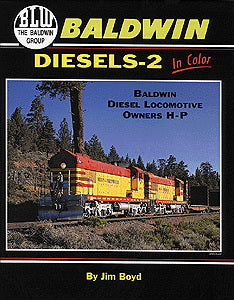 Morning Sun Books Baldwin Diesels In Color: -- Volume 2: History & Owners H-P