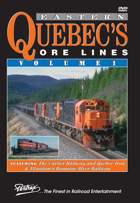 Pentrex DVD - Eastern Quebec Ore Lines Vol.1 (1 Hour 20 Minutes)