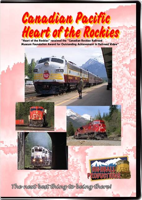 Highball Productions DVD - Canadian Pacific Heart Of the Rockies (2 Hours)