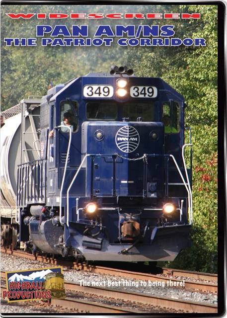 Highball Productions DVD - Pan Am-Norfolk Southern - The Patriot Corridor (1 Hour 45 Minutes)