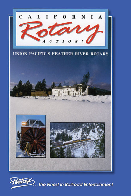 Pentrex DVD - California Rotary Action ! Union Pacifics Feather River Rotary (45 Minutes)