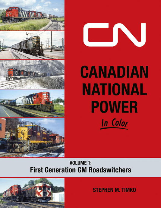 Morning Sun Books - Canadian National Power In Color Vol.1 First Generation GM Roadswitchers -- Hardcover 128 Pages All Color