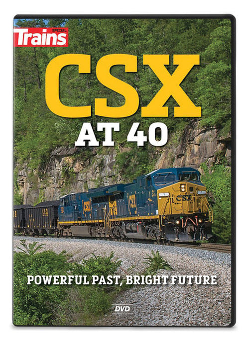 Kalmbach DVD CSX at 40