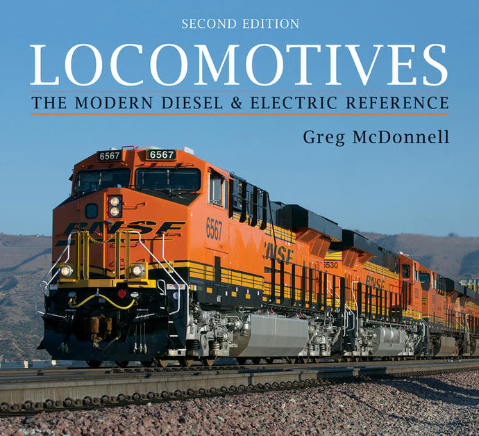 Boston Mills Press - Locomotives: The Modern Diesel and Electric Reference - Softcorer Book - By Greg McDonnell