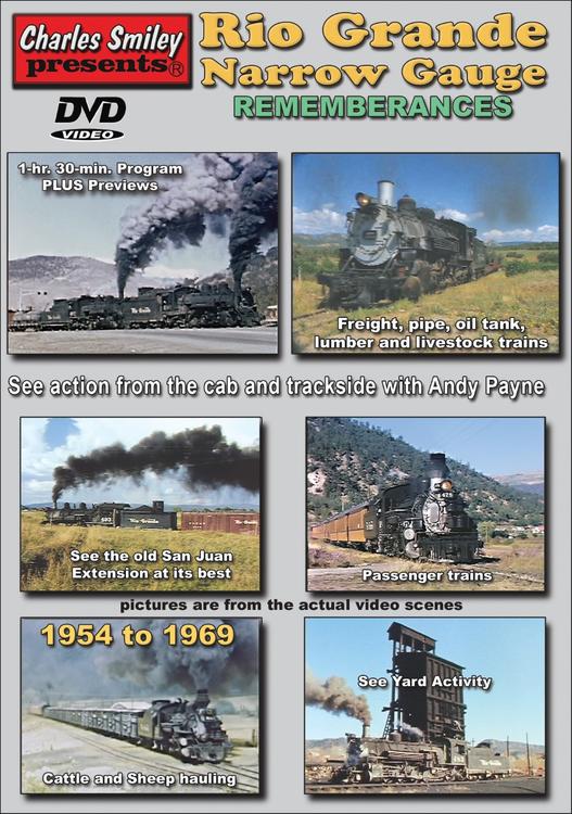 Charles Smiley Video Rio Grande Narrow Gauge Remembrances -- DVD 1 Hour 32 Minutes