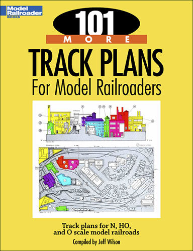 Kalmbach 101 More Track Plans for Model Railroaders - Softcover