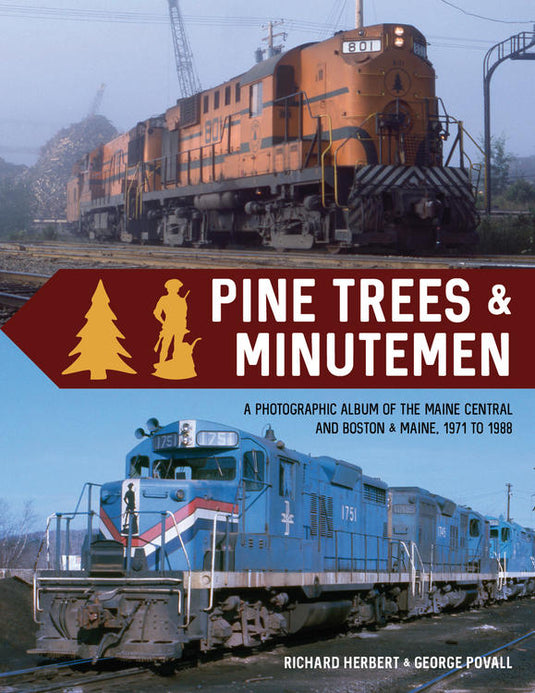 Garbely Publishing Co. Pine Trees & Minutemen (Softcover)