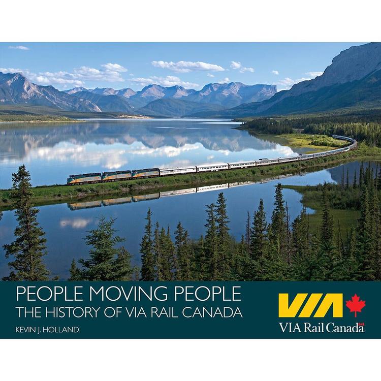 Chargez l&#39;image dans la visionneuse de la galerie, Rapido Trains People Moving People: The History Of VIA Rail Canada Book by Kevin J. Holland
