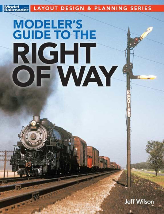 Kalmbach Modeler's Guide to the Right of Way - Softcover, 112 Pages